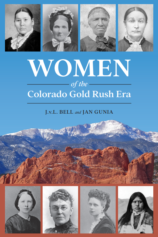 Women of the Colorado Gold Rush Era | Filter Press, LLC
